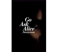 Go Ask Alice (Anonymous Diaries)