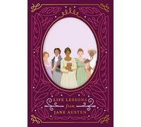 Go Ask Austen : Life Lessons from Jane Austen