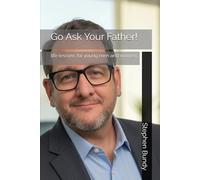 Go Ask Your Father!