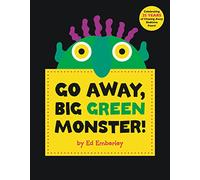 Go Away, Big Green Monster!