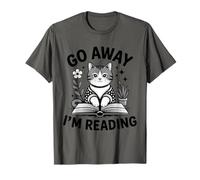 Go Away I Am Reading Funny Cat Lover Book Lover Reading T-Shirt