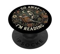 Go Away I'm Reading Book Lover Librarian Skeleton Bookish PopSockets Adhesive PopGrip