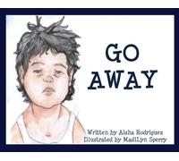 Go Away : (I'm Tired)