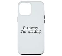 GO AWAY I'M WRITING Typewriter Font Busy Writer Meme ON BACK Case for iPhone 12 Pro Max