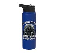Go Away Kitten You Don't Want to See Daddy Like This Stainless Steel Insulated Water Bottle