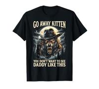 Go Away Kitten You Don't Want to See Daddy Sigma Men T-Shirt