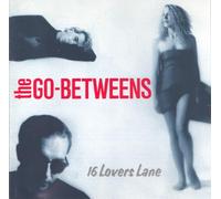 Go-Betweens - 16 Lovers Lane