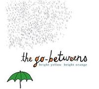 The Go-Betweens - Bright Yellow Bright Orange [New CD] Italy - Import