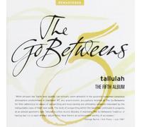 Go-Betweens - Tallulah