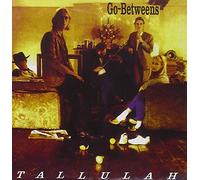 Go-Betweens, the - Tallulah