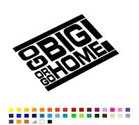 Go Big Or Go Home Sticker, Vinyl Decal Sticker, Funny Car Sticker, JDM Sticker, Car Window Sticker, Car Bumper Sticker, Funny Motorhome Sticker, Funny Caravan Sticker, 160mm