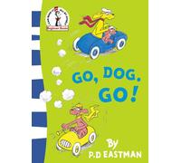 Go, Dog. Go!
