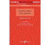 Go Down Moses: (SATB) (Choral Programme Series): Three Spirituals