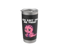 Go Easy On Me Today Cute Dinosaur Funny Emotional Support Stainless Steel Insulated Tumbler