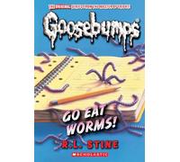 Go Eat Worms! (Classic Goosebumps #38)