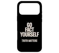Go Fact Yourself Science Matters Truth Case for iPhone 17 Pro Max