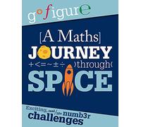 Go Figure: A Maths Journey through Space