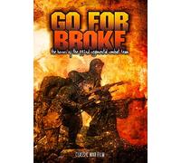 Go For Broke: Classic War Film