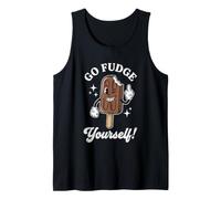 Go Fudge Yourself - Funny Saying Food Novelty Cool Ice Cream Tank Top