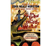 Go Gator and Muddy the Water: Writings
