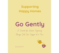 Go Gently: A Journal for Women Figuring Things Out One Cuppa at a Time