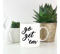 Go Get 'Em Mug