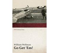 Go Get 'Em! (WWI Centenary Series)