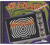 Go Go Cult, The - This Is The Voice Of