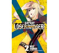 Go! Go! Loser Ranger! 2: (Go! Go! Loser Ranger! 2)