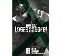 Go! Go! Loser Ranger! 8 – Kodansha Comics