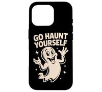 Go Haunt Yourself Boo Spooky Ghost Funny Halloween Tee Case for iPhone 16 Pro