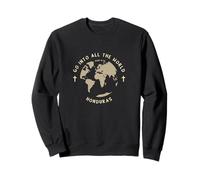 Go Into All The World Honduras Mission Sweatshirt