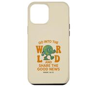 GO INTO THE WORLD AND SHARE THE GOOD NEWS - MARK 16:15 Case for iPhone 12 Pro Max