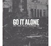 Go It Alone - Only Blood Between Us