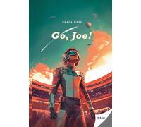 Go, Joe!: Thrilling sci-fi adventure: 1