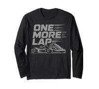 Go Kart Racer Racing One More Long Sleeve T-Shirt