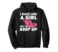 Go Kart Racing Girl Female I Race Like A Girl Try To Keep Up Pullover Hoodie