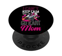 Go Kart Racing Vintage I Can't Keep Calm I'm A Go Kart Mom PopSockets Adhesive PopGrip