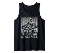 Go Kart Racing Vintage I'm Not Yelling This Is My Go Kart Tank Top