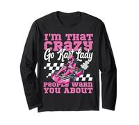 Go Kart Racing Vintage I'm That Crazy Go Kart Lady People Long Sleeve T-Shirt