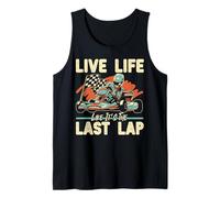 Go Kart Racing Vintage Live Life Like It's The Last Lap Tank Top