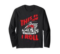 Go Kart Racing Vintage This Is How I Roll Long Sleeve T-Shirt