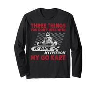 Go Kart Racing Vintage Three Things You Don't Mess With My Long Sleeve T-Shirt