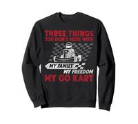 Go Kart Racing Vintage Three Things You Don't Mess With My Sweatshirt