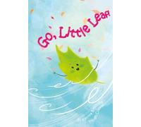 Go, Little Leaf!