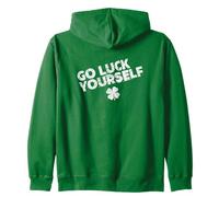 Go Luck Yourself Funny St. Patrick's Day Green Zip Hoodie