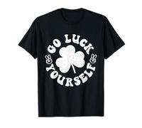 Go Luck Yourself Irish Men Women Kids St Patricks Day T-Shirt