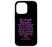 Go Make Disciples Matthew 28: 19 Bible Verse Scripture Pray Case for iPhone 14 Pro Max