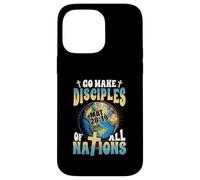 Go Make Disciples Of All Nation Matthew 28 19 Christian Case for iPhone 14 Pro Max