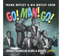 Go Man Go Double Barrelled Blues & Boogi